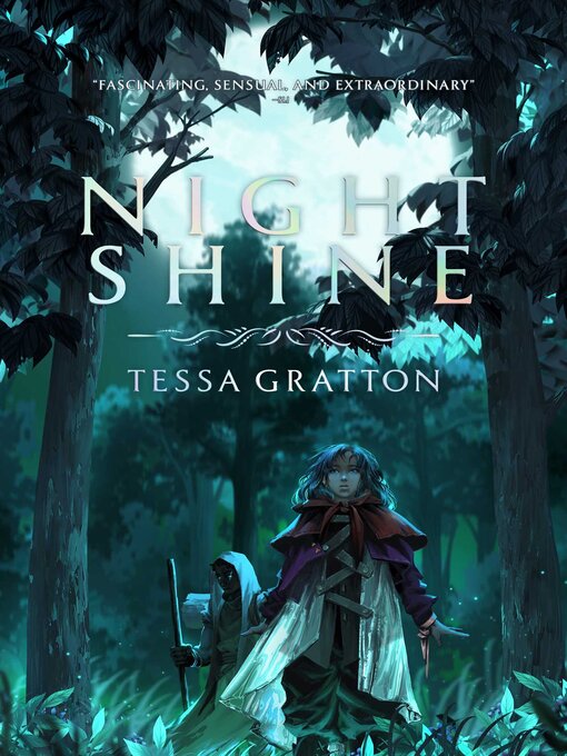 Title details for Night Shine by Tessa Gratton - Wait list